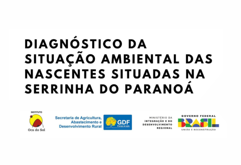 Diagnóstico Ambiental das Nascentes da Serrinha do Paranoá